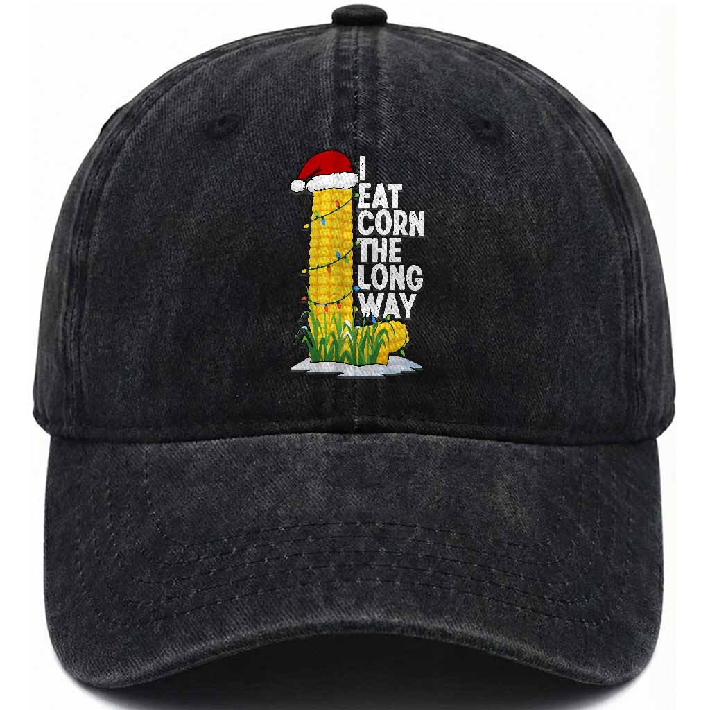 I Eat Corn The Long Way Washed Cotton Baseball Cap Funny Corn Adult Humor Christmas TS14 Washed Cap Universal Fit Black Print Your Wear