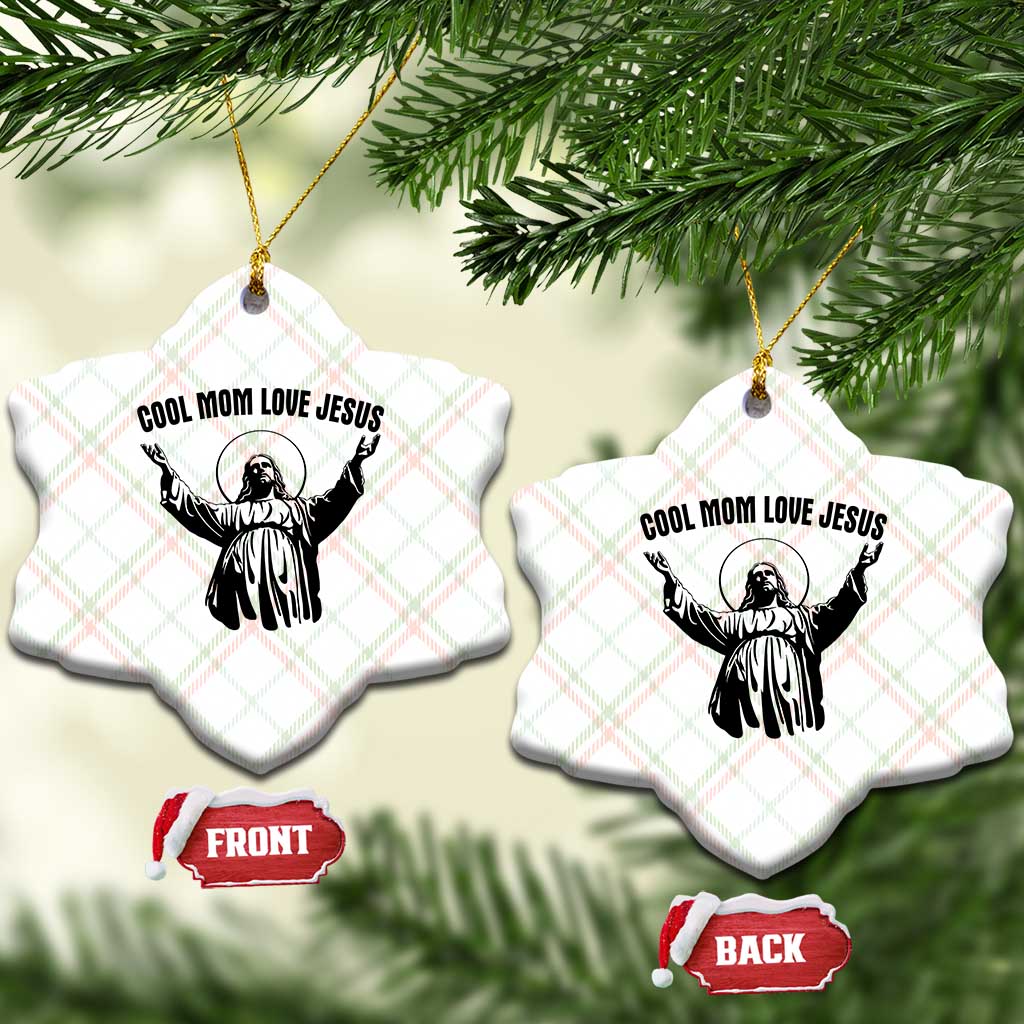 Christian Mom Faith Ceramic Ornament Cool Mom Love Jesus TS14 Print Your Wear