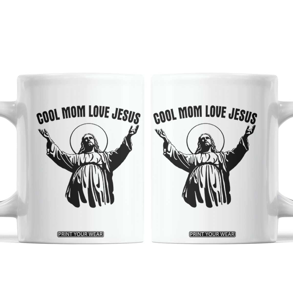 Christian Mom Faith Coffee Mug Cool Mom Love Jesus TS14 White Print Your Wear