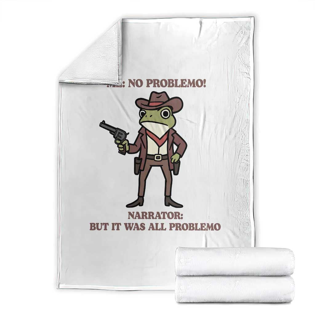 Cowboy Frog Meme Throw Blanket Funny Me No Problemo Narrator TS14 White Print Your Wear
