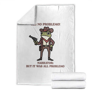 Cowboy Frog Meme Throw Blanket Funny Me No Problemo Narrator TS14 White Print Your Wear