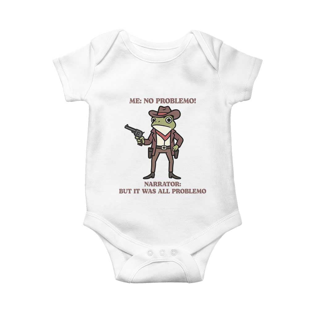 Cowboy Frog Meme Baby Onesie Funny Me No Problemo Narrator TS14 White Print Your Wear