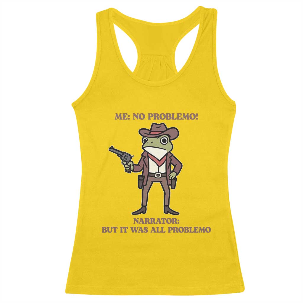 Cowboy Frog Meme Racerback Tank Top Funny Me No Problemo Narrator TS14 Daisy Print Your Wear