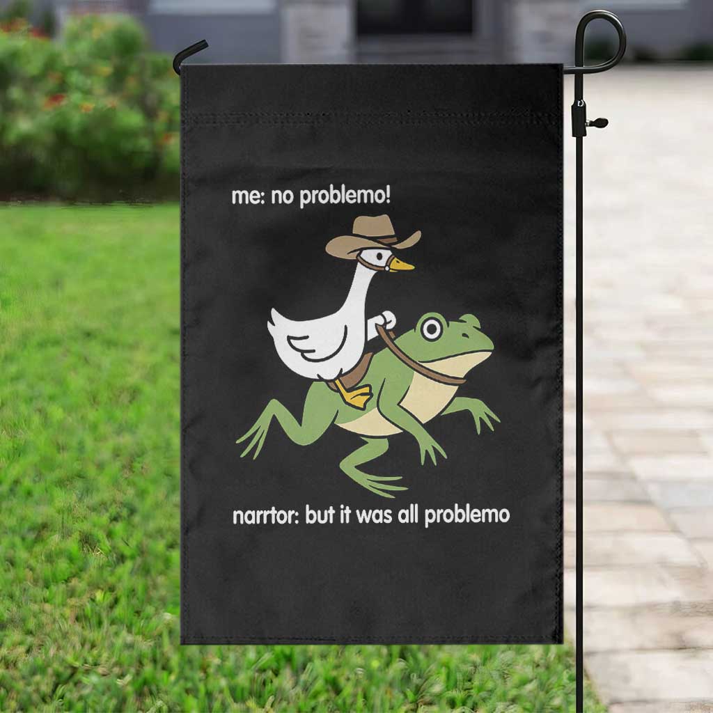 Cowboy Goose Meme Garden Flag Funny Frog Me No Problemo Narrator TS14 Print Your Wear