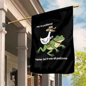 Cowboy Goose Meme Garden Flag Funny Frog Me No Problemo Narrator TS14 Print Your Wear
