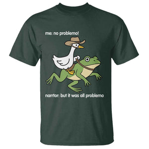 Cowboy Goose Meme T Shirt Funny Frog Me No Problemo Narrator TS14 Dark Forest Green Print Your Wear