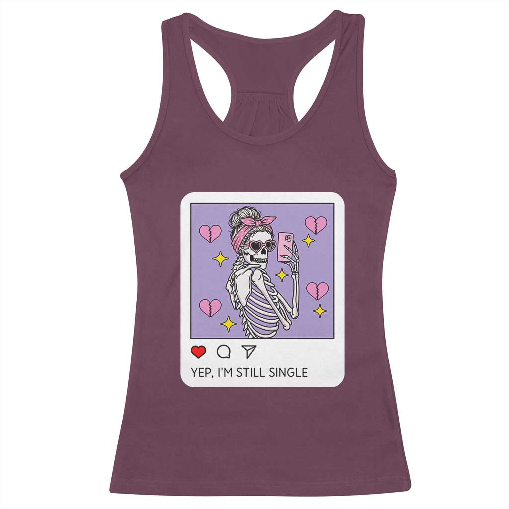 Anti Valentine Racerback Tank Top Funny Skeleton Selfie Meme TS14 Maroon Print Your Wear