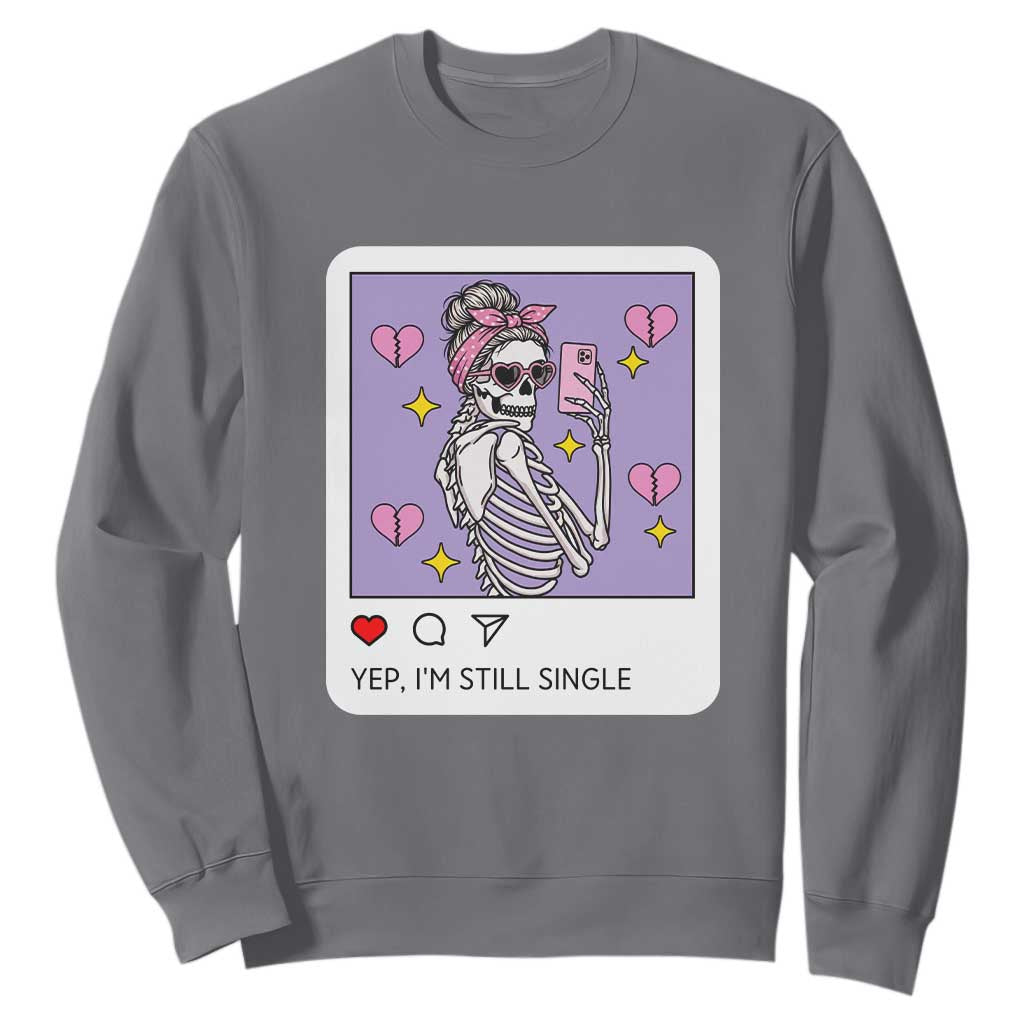 Anti Valentine Sweatshirt Funny Skeleton Selfie Meme TS14 Charcoal Print Your Wear