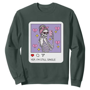 Anti Valentine Sweatshirt Funny Skeleton Selfie Meme TS14 Dark Forest Green Print Your Wear
