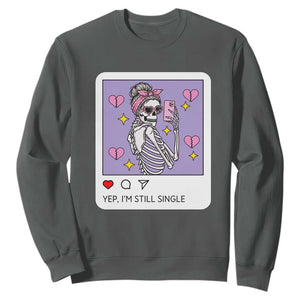 Anti Valentine Sweatshirt Funny Skeleton Selfie Meme TS14 Dark Heather Print Your Wear
