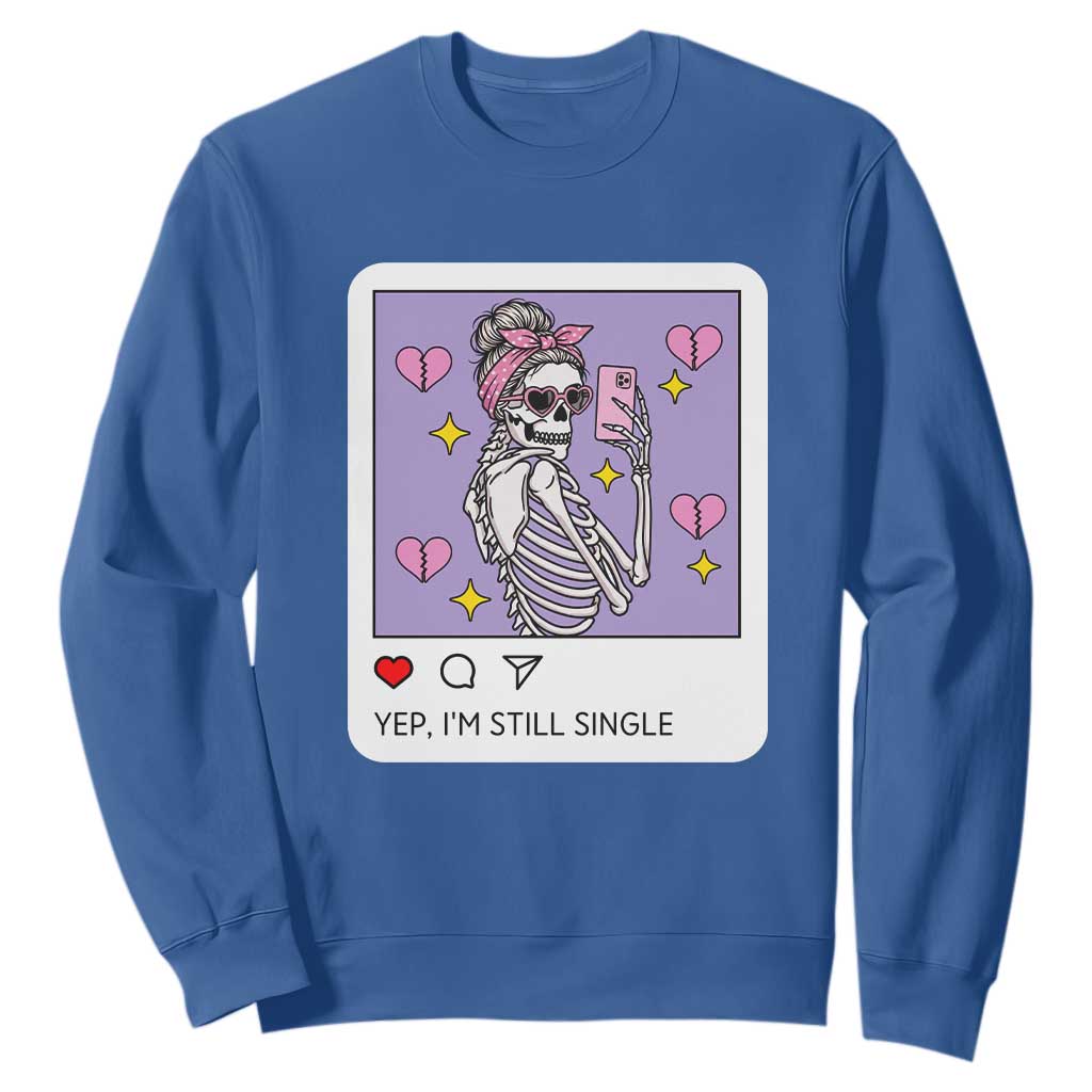 Anti Valentine Sweatshirt Funny Skeleton Selfie Meme TS14 Royal Blue Print Your Wear
