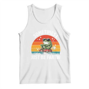 Funny Frog Meme Tank Top Sometimes I Just Be Fartin TS14 White Print Your Wear