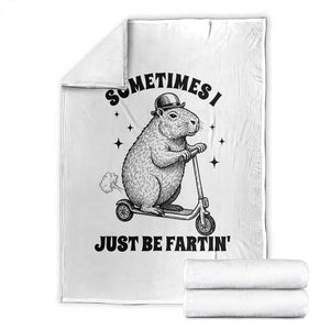 Funny Groundhog Scooter Throw Blanket Sometimes I Just Be Fartin TS14 White Print Your Wear