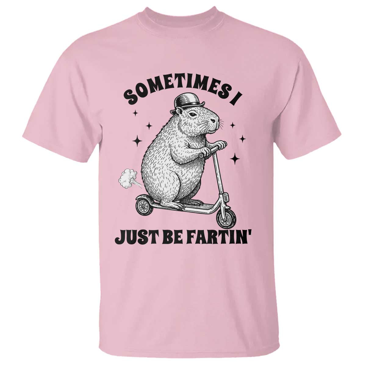 Funny Groundhog Scooter T Shirt Sometimes I Just Be Fartin TS14 Light Pink Print Your Wear