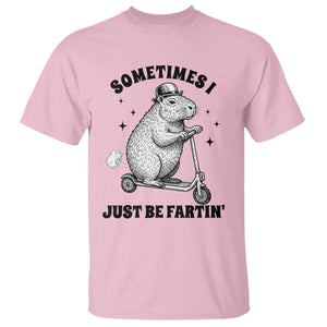 Funny Groundhog Scooter T Shirt Sometimes I Just Be Fartin TS14 Light Pink Print Your Wear