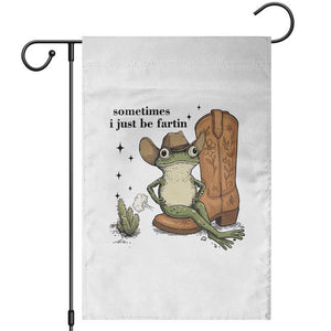 Funny Cowboy Frog Garden Flag Sometimes I Just Be Fartin TS14 White Print Your Wear