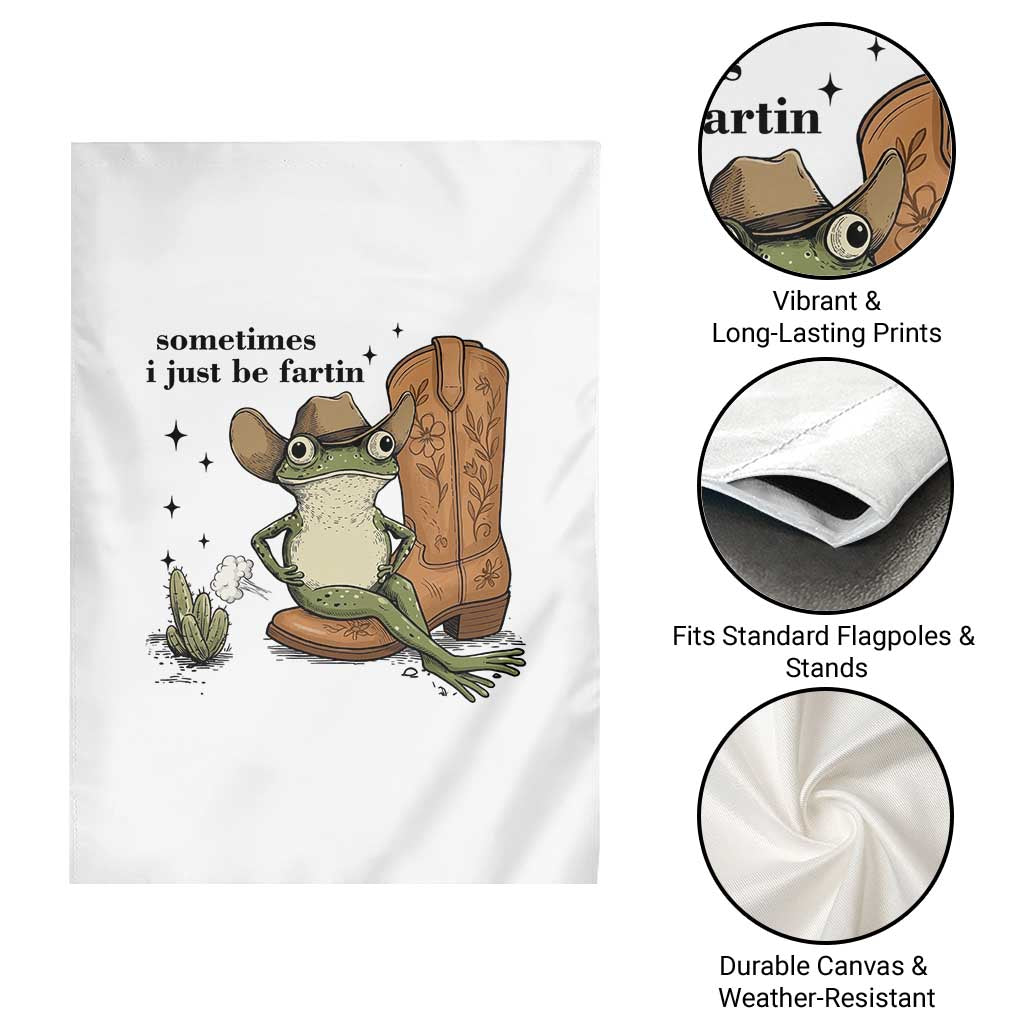 Funny Cowboy Frog Garden Flag Sometimes I Just Be Fartin TS14 Print Your Wear
