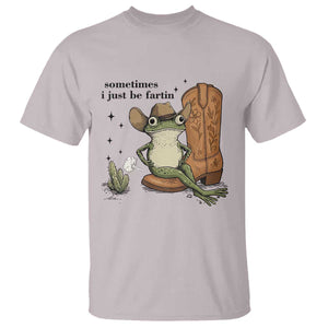 Funny Cowboy Frog T Shirt Sometimes I Just Be Fartin TS14 Ice Gray Print Your Wear