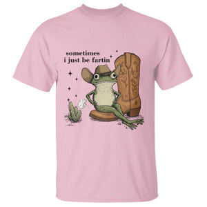Funny Cowboy Frog T Shirt Sometimes I Just Be Fartin TS14 Light Pink Print Your Wear