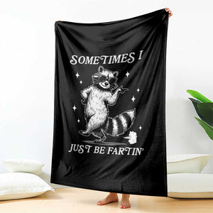 Sometimes I Just Be Fartin Throw Blanket Funny Raccoon Meme TS14 Print Your Wear