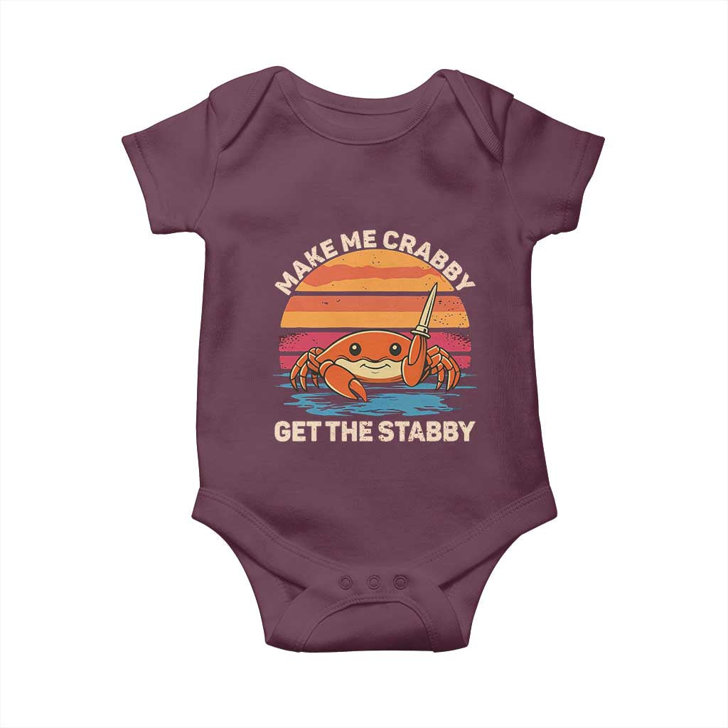 Funny Crab Meme Y2K Baby Onesie Make Me Crabby Get The Stabby TS14 Maroon Print Your Wear
