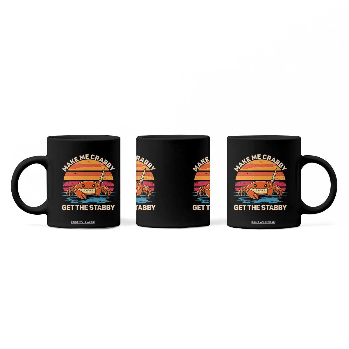 Funny Crab Meme Y2K Coffee Mug Make Me Crabby Get The Stabby TS14 Print Your Wear