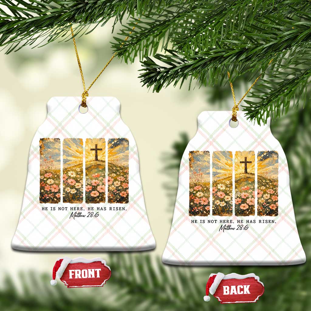 He Is Not Here He Is Risen Ceramic Ornament Christian Easter Bible Verse TS14 Print Your Wear