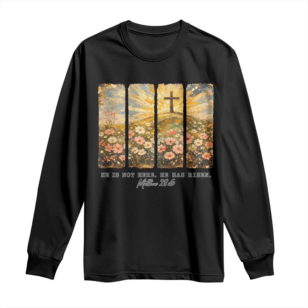 He Is Not Here He Is Risen Long Sleeve Shirt Christian Easter Bible Verse TS14 Black Print Your Wear