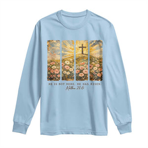 He Is Not Here He Is Risen Long Sleeve Shirt Christian Easter Bible Verse TS14 Light Blue Print Your Wear