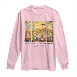 He Is Not Here He Is Risen Long Sleeve Shirt Christian Easter Bible Verse TS14 Light Pink Print Your Wear