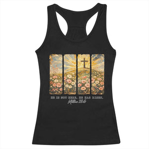 He Is Not Here He Is Risen Racerback Tank Top Christian Easter Bible Verse TS14 Black Print Your Wear