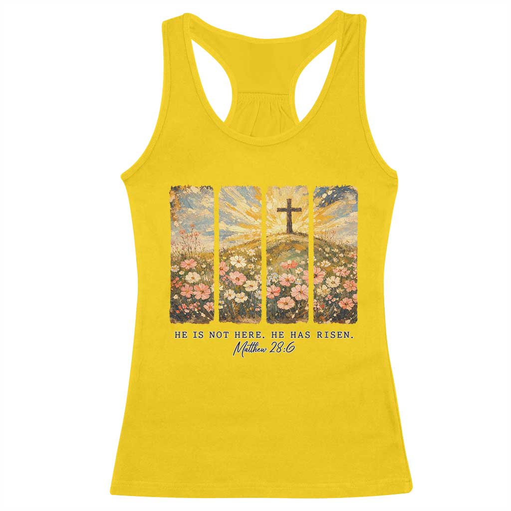 He Is Not Here He Is Risen Racerback Tank Top Christian Easter Bible Verse TS14 Daisy Print Your Wear