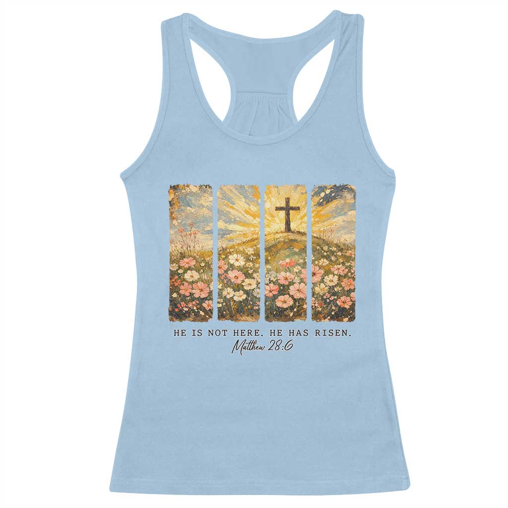 He Is Not Here He Is Risen Racerback Tank Top Christian Easter Bible Verse TS14 Light Blue Print Your Wear