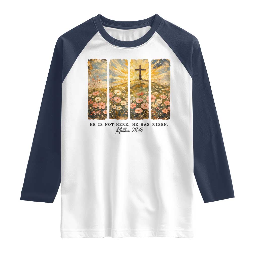 He Is Not Here He Is Risen Raglan Shirt Christian Easter Bible Verse TS14 White Navy Print Your Wear