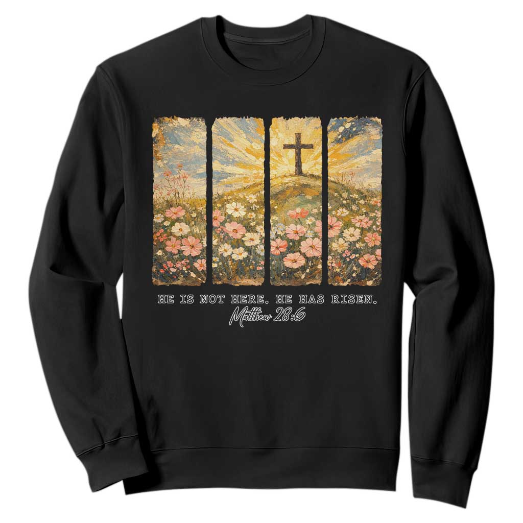 He Is Not Here He Is Risen Sweatshirt Christian Easter Bible Verse TS14 Black Print Your Wear