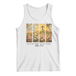He Is Not Here He Is Risen Tank Top Christian Easter Bible Verse TS14 White Print Your Wear