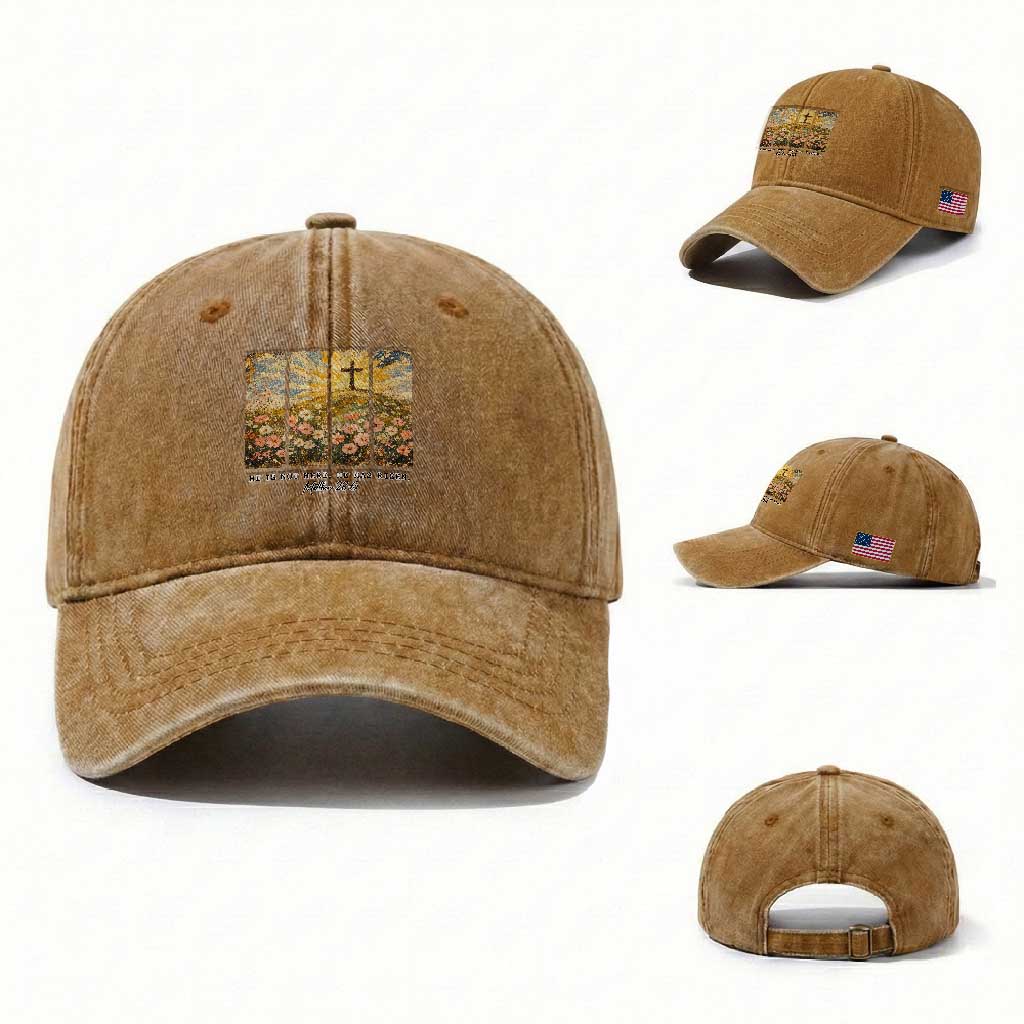 He Is Not Here He Is Risen Washed Cotton Baseball Cap Christian Easter Bible Verse TS14 Washed Cap Universal Fit Yellow Ochre Print Your Wear