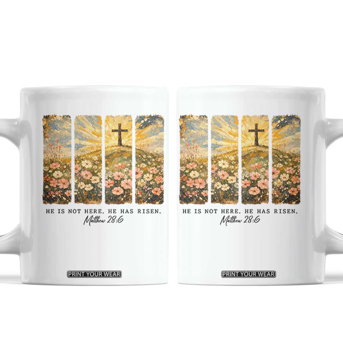 He Is Not Here He Is Risen Coffee Mug Christian Easter Bible Verse TS14 White Print Your Wear
