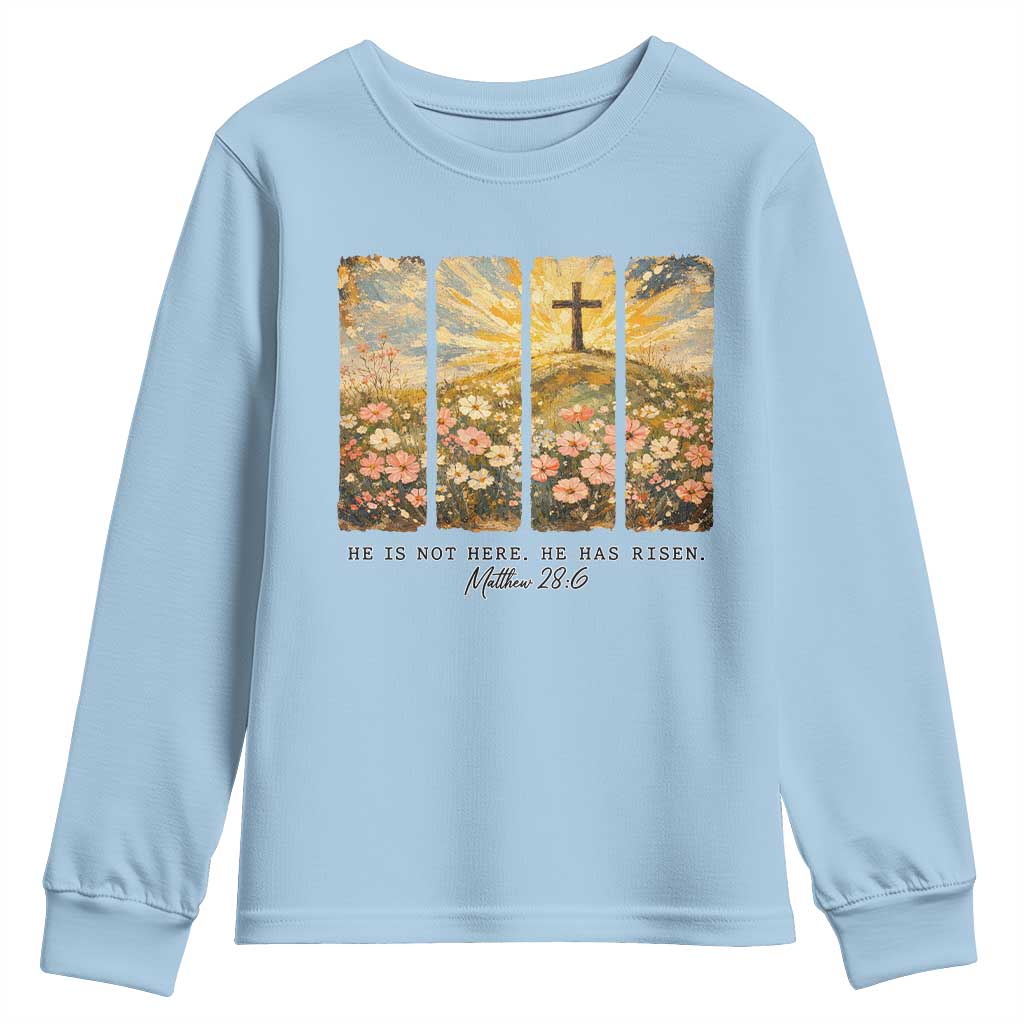 He Is Not Here He Is Risen Youth Sweatshirt Christian Easter Bible Verse TS14 Light Blue Print Your Wear