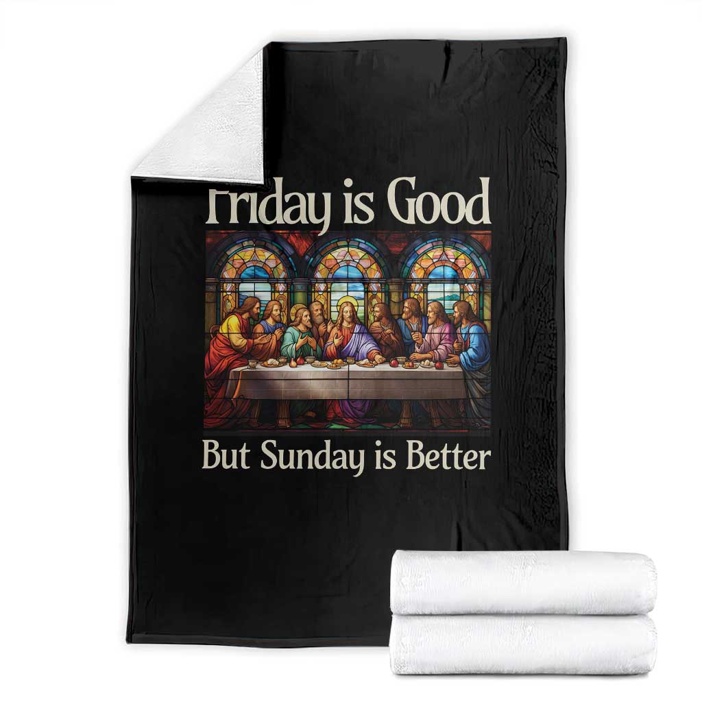 Christian Easter Throw Blanket Friday is Good Sunday is Better TS14 Black Print Your Wear