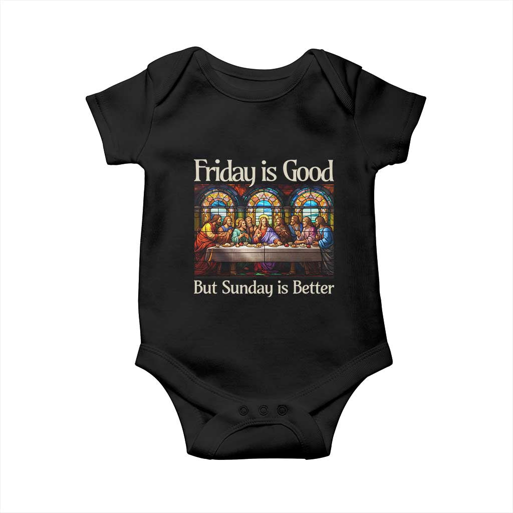 Christian Easter Baby Onesie Friday is Good Sunday is Better TS14 Black Print Your Wear