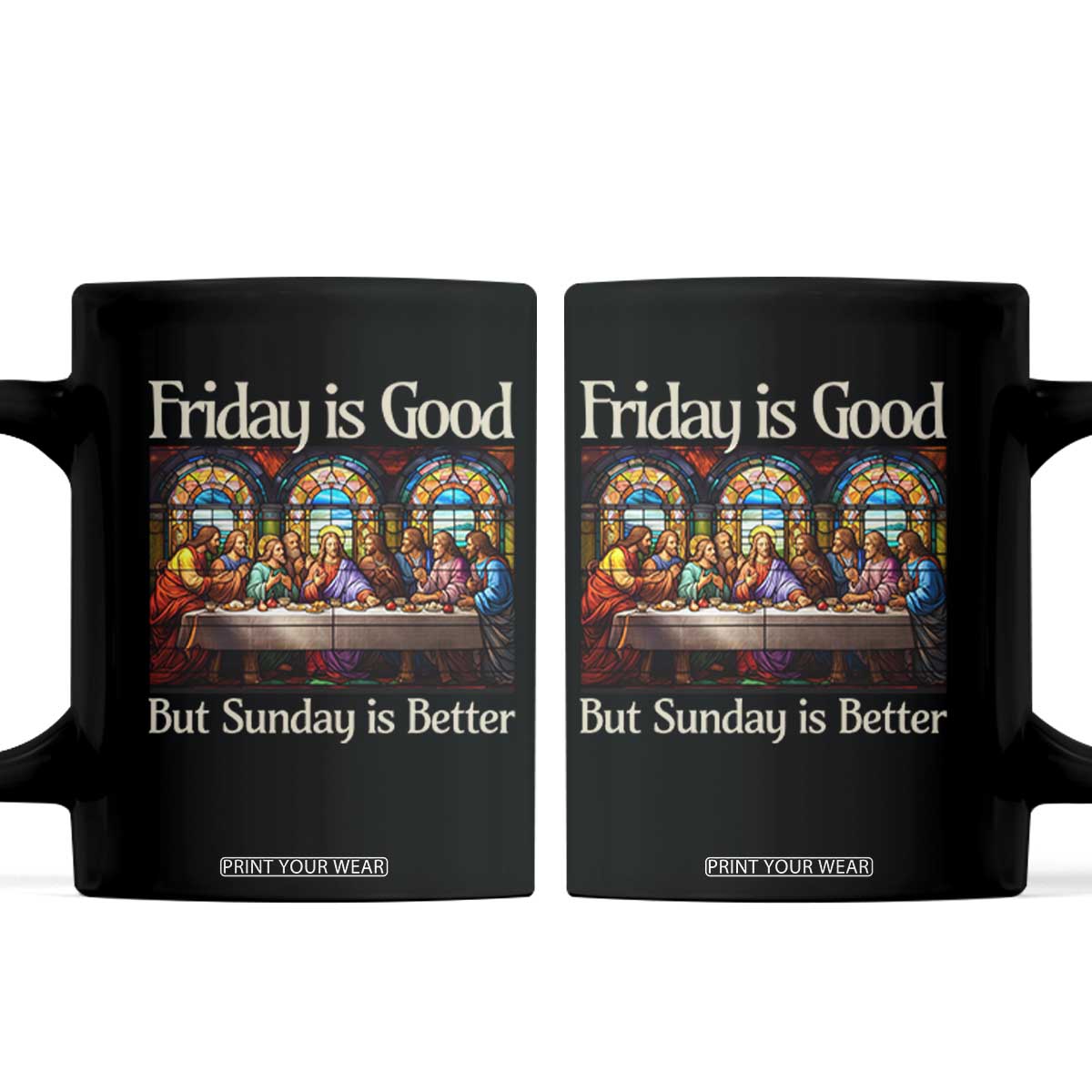 Christian Easter Coffee Mug Friday is Good Sunday is Better TS14 Black Print Your Wear