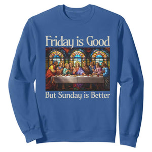 Christian Easter Sweatshirt Friday is Good Sunday is Better TS14 Royal Blue Print Your Wear