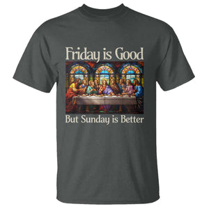Christian Easter T Shirt Friday is Good Sunday is Better TS14 Dark Heather Print Your Wear