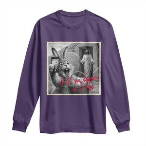 Funny Easter Jesus Long Sleeve Shirt Christian Jesus Come Back Bunny Selfie TS14 Purple Print Your Wear