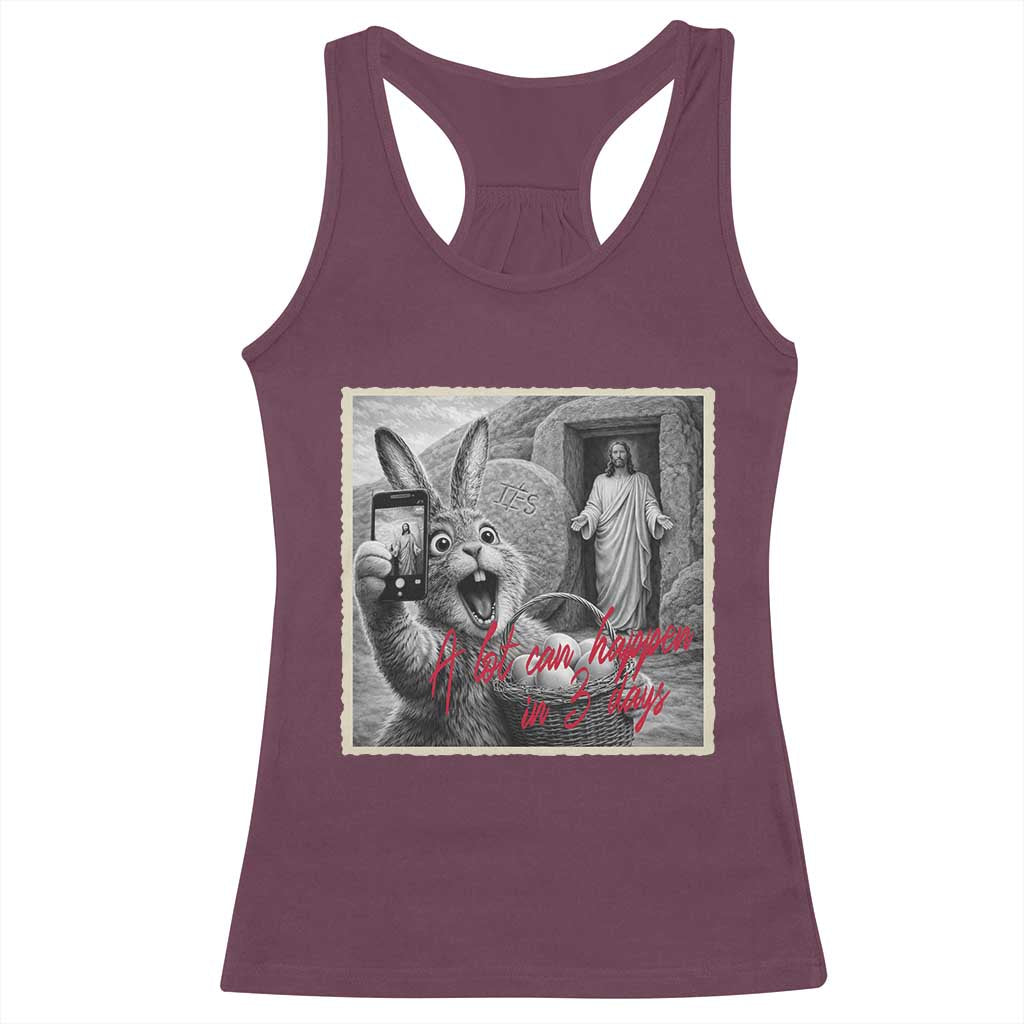 Funny Easter Jesus Racerback Tank Top Christian Jesus Come Back Bunny Selfie TS14 Maroon Print Your Wear
