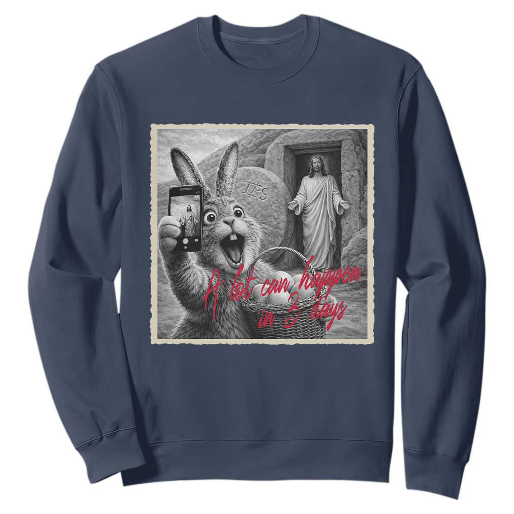 Funny Easter Jesus Sweatshirt Christian Jesus Come Back Bunny Selfie TS14 Navy Print Your Wear