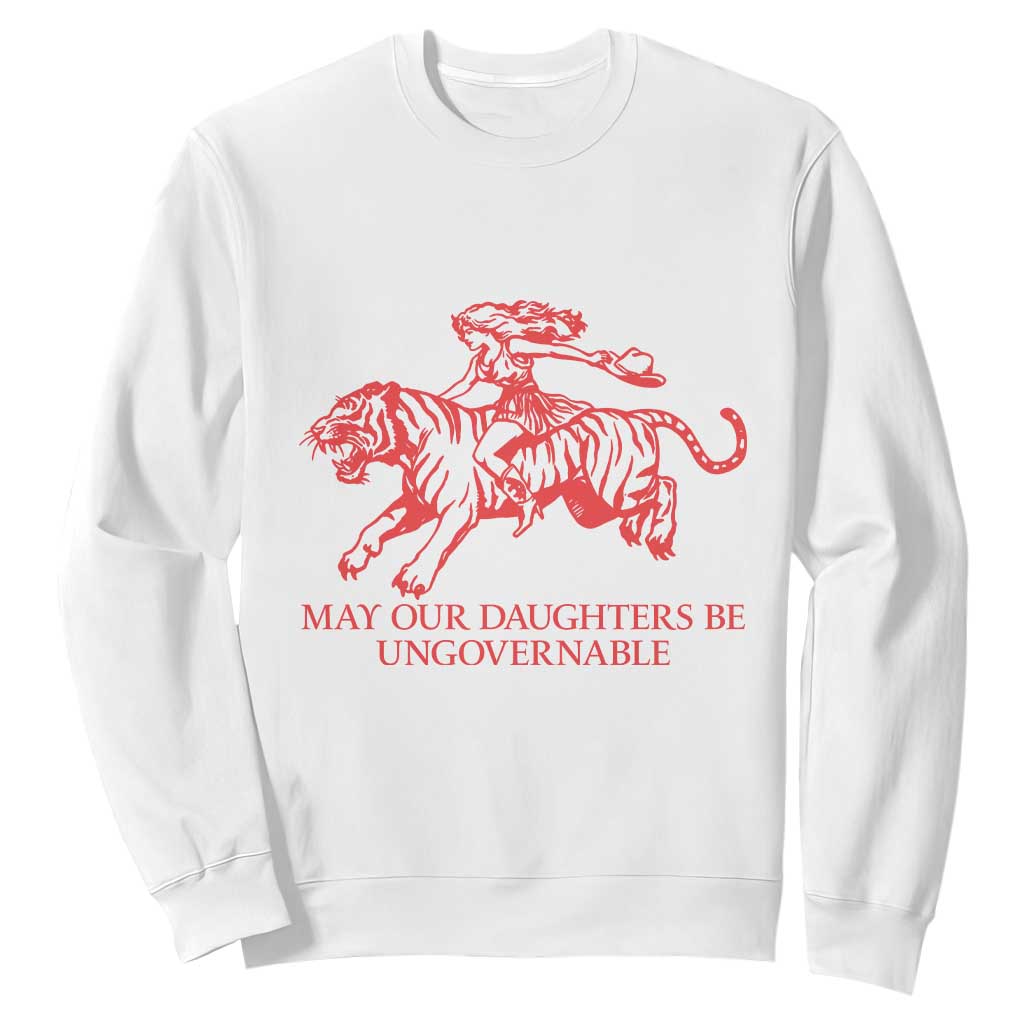 May Our Daughters Be Ungovernable Sweatshirt Vintage Cowgirl Hell Cat Women Empowerment TS14 White Print Your Wear