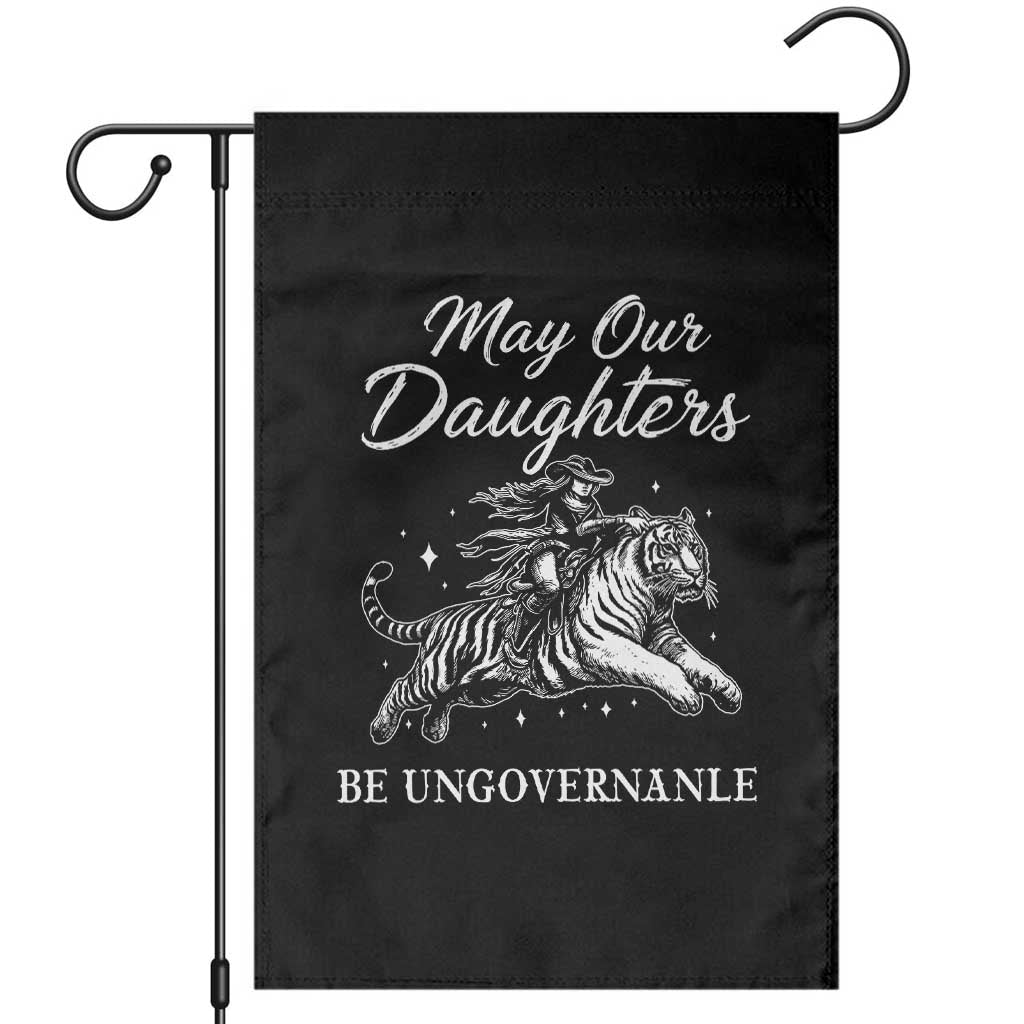 May Our Daughters Be Ungovernable Garden Flag Cowgirl Western Cowgirl Hell Cat Women's Rights TS14 Black Print Your Wear
