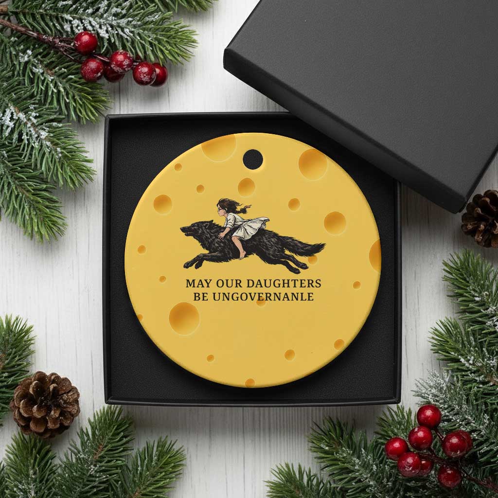 May Our Daughters Be Ungovernable Ceramic Ornament Girl Riding Wolf Activist Feminist Protest TS14 1pc Yellow Cheese Print Your Wear